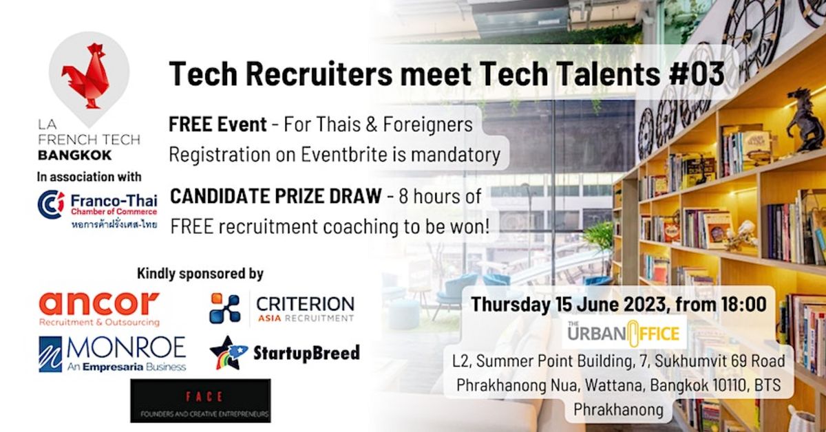 Tech Recruiters meet Tech Talents 03 - by La French Tech Bangkok ...